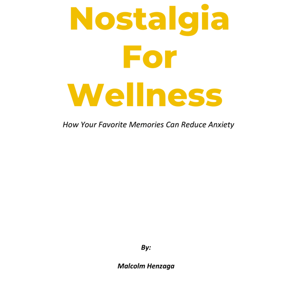 Nostalgia For Wellness