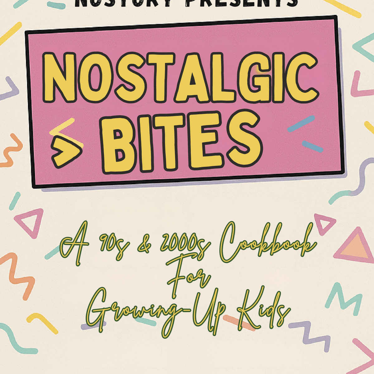 Nostalgic Bites - Digital Edition