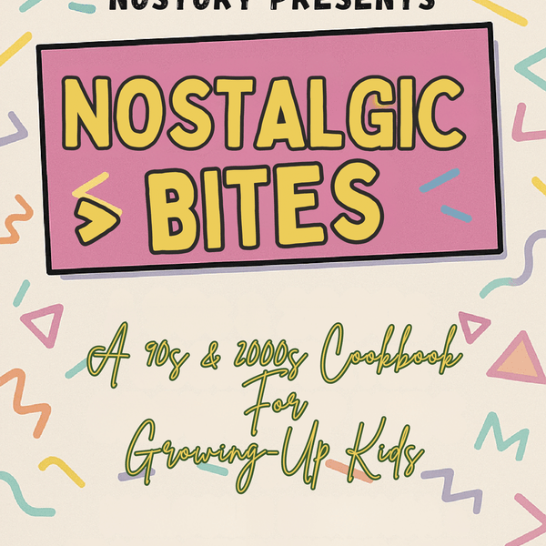 Nostalgic Bites - Digital Edition